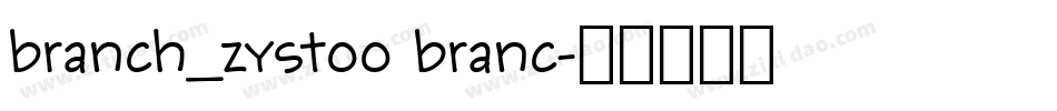 branch_zystoo branc字体转换